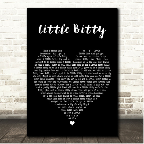 Alan Jackson Little Bitty Black Heart Song Lyric Print