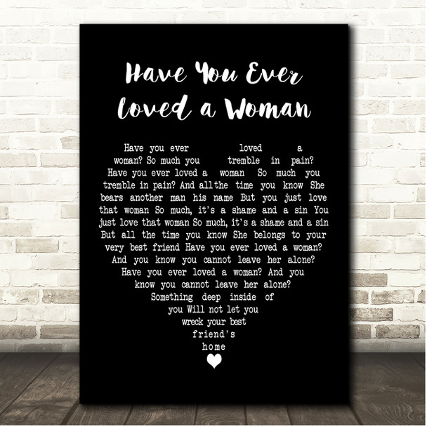 Eric Clapton Have You Ever Loved a Woman Black Heart Song Lyric Print