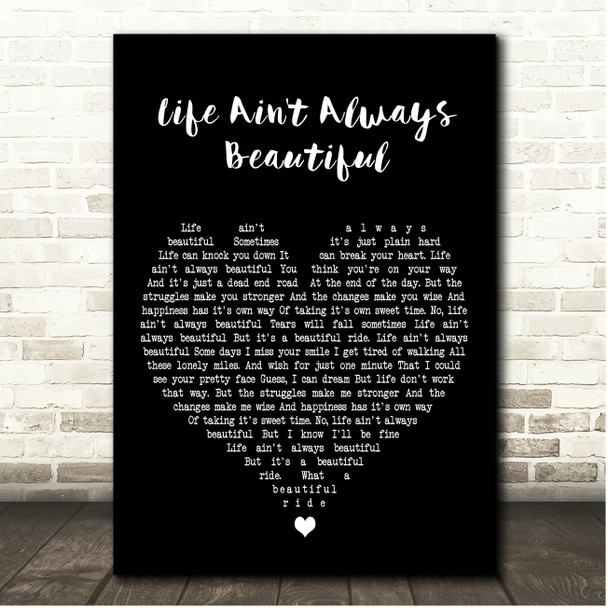 Gary Allan Life Ain't Always Beautiful Black Heart Song Lyric Print