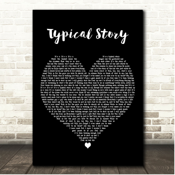 Hobo Johnson Typical Story Black Heart Song Lyric Print