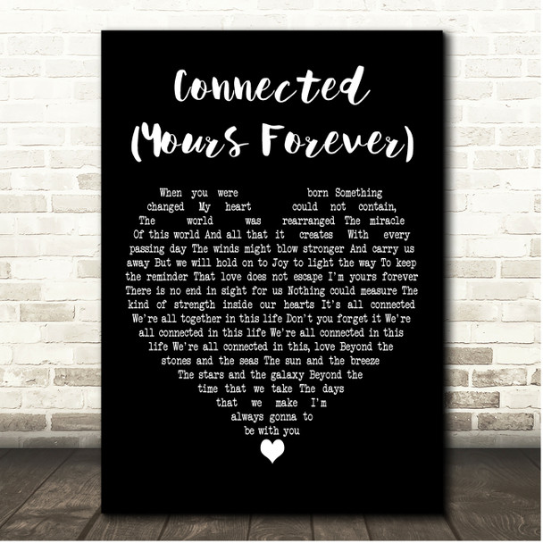 Hydelic Connected (Yours Forever) Black Heart Song Lyric Print