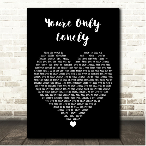 J.D. Souther You're Only Lonely Black Heart Song Lyric Print