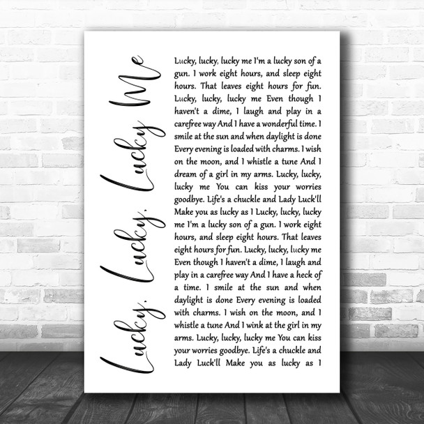 Evelyn Knight Lucky, Lucky, Lucky Me White Script Song Lyric Music Wall Art Print