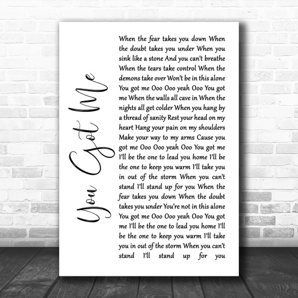 Gavin DeGraw You Got Me White Script Song Lyric Music Wall Art Print