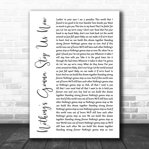 Jefferson Starship Nothing's Gonna Stop Us Now White Script Song Lyric Music Wall Art Print