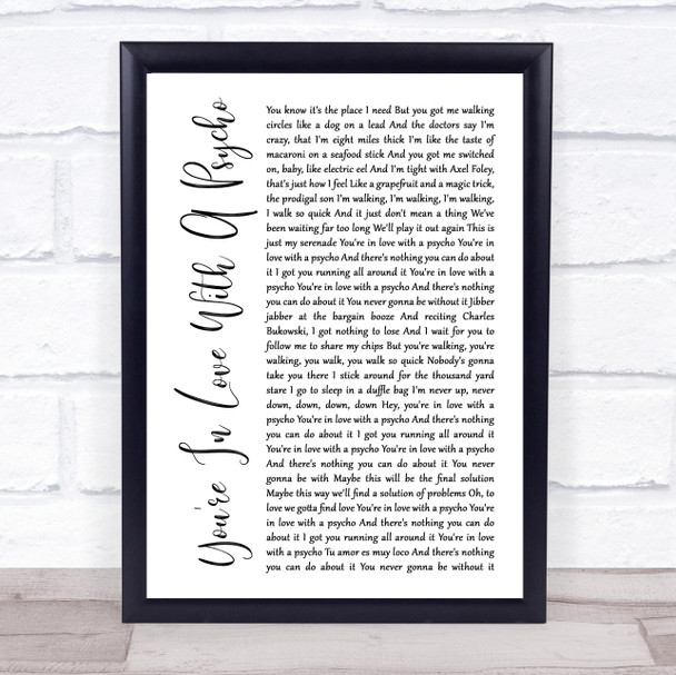 Kasabian You're In Love With A Psycho White Script Song Lyric Music Wall Art Print