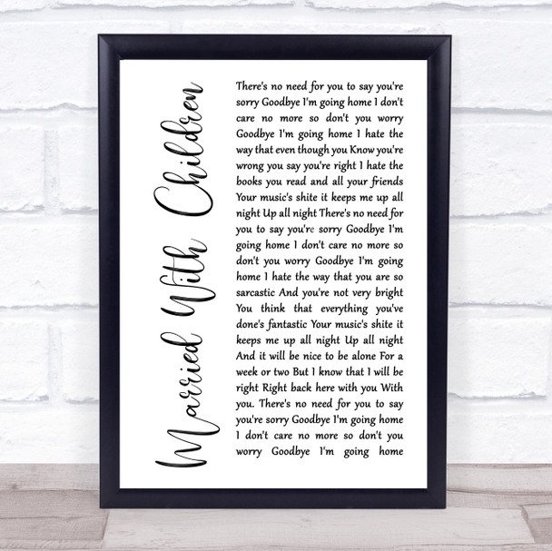 Oasis Married With Children White Script Song Lyric Music Wall Art Print
