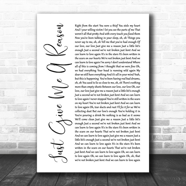 Pink Just Give Me A Reason White Script Song Lyric Music Wall Art Print