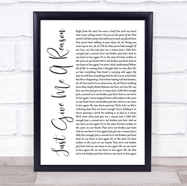 Pink Just Give Me A Reason White Script Song Lyric Music Wall Art Print