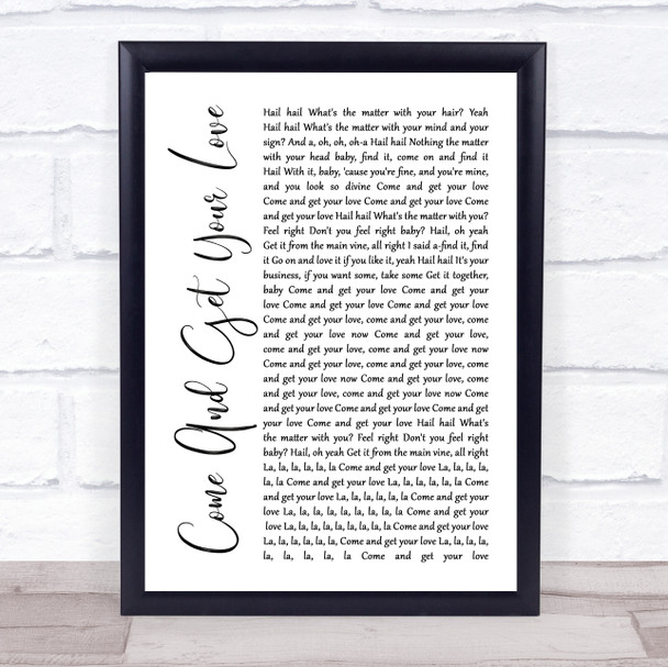 Redbone Come And Get Your Love White Script Song Lyric Music Wall Art Print
