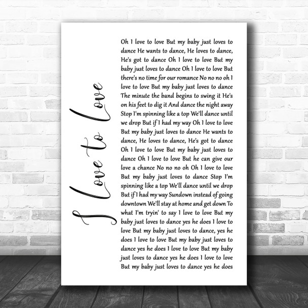 Tina Charles I Love to Love White Script Song Lyric Music Wall Art Print