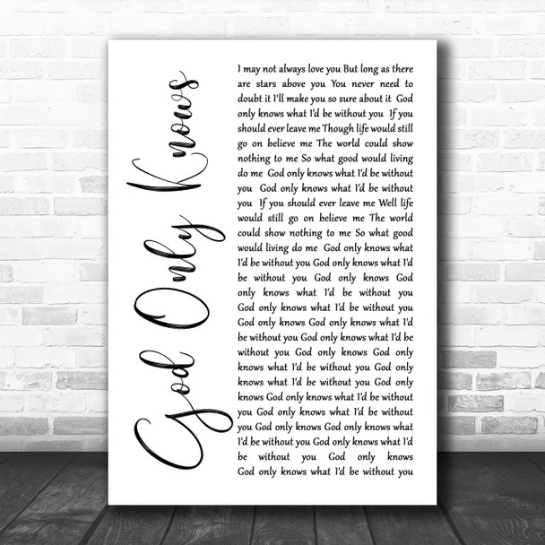 The Beach Boys God Only Knows White Script Song Lyric Music Wall Art Print