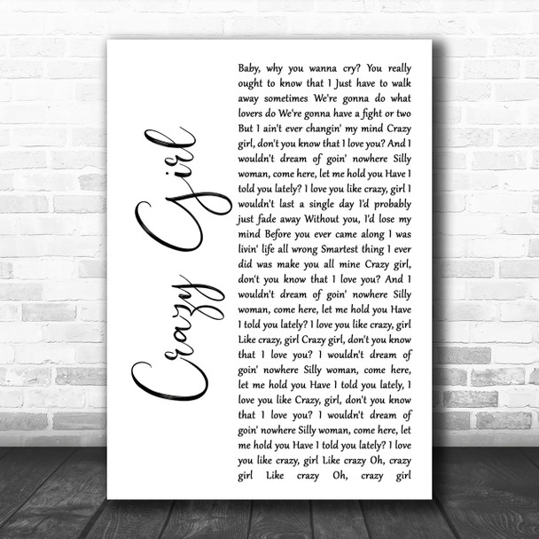 Eli Young Band Crazy Girl White Script Song Lyric Music Wall Art Print