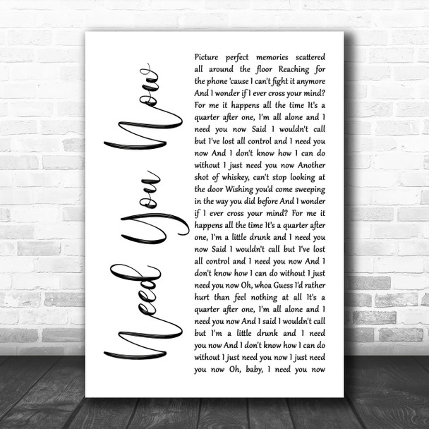 Lady Antebellum Need You Now White Script Song Lyric Music Wall Art Print