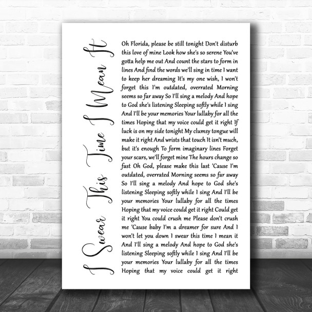 Mayday Parade I Swear This Time I Mean It White Script Song Lyric Music Wall Art Print