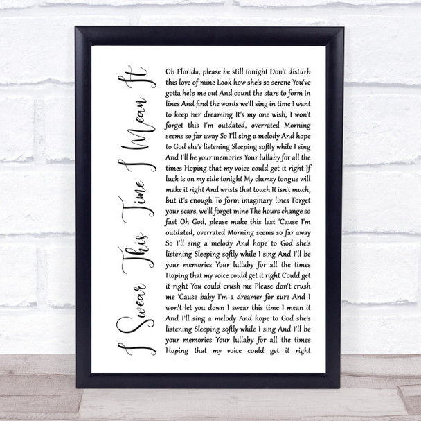 Mayday Parade I Swear This Time I Mean It White Script Song Lyric Music Wall Art Print