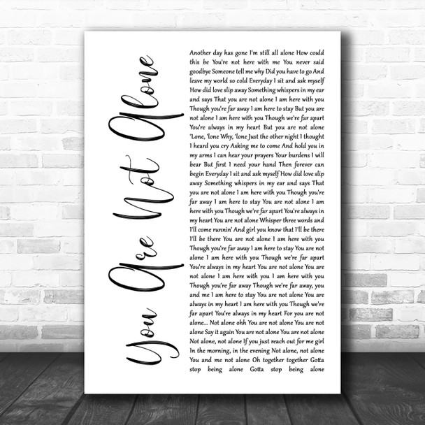 Michael Jackson You Are Not Alone White Script Song Lyric Music Wall Art Print