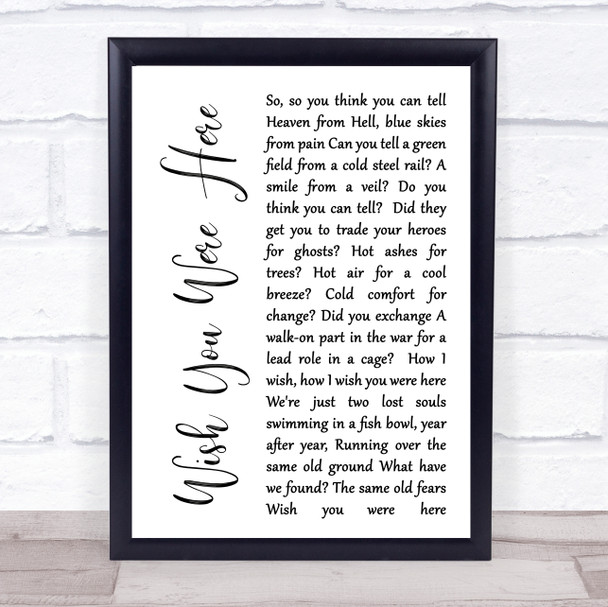 Pink Floyd Wish You Were Here White Script Song Lyric Music Wall Art Print