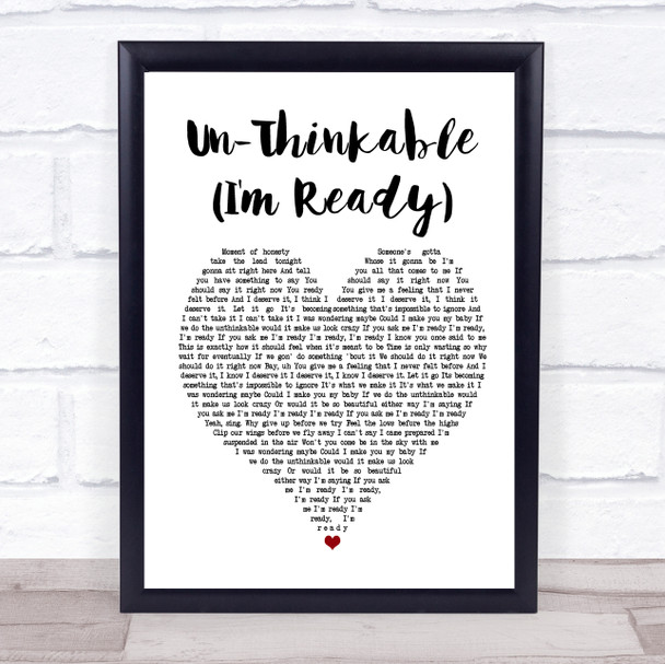 Alicia Keys Un-Thinkable (I'm Ready) Heart Song Lyric Quote Print