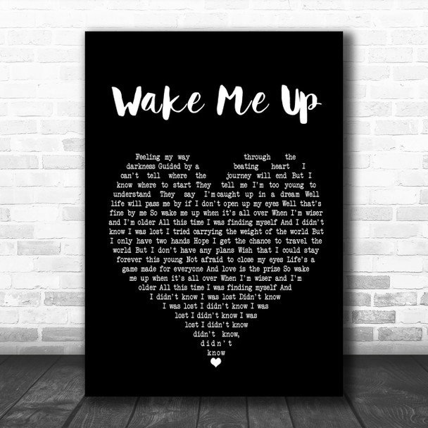Avicii Wake Me Up Black Heart Song Lyric Quote Print