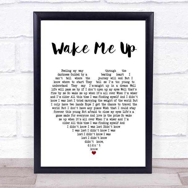 Avicii Wake Me Up Heart Song Lyric Quote Print
