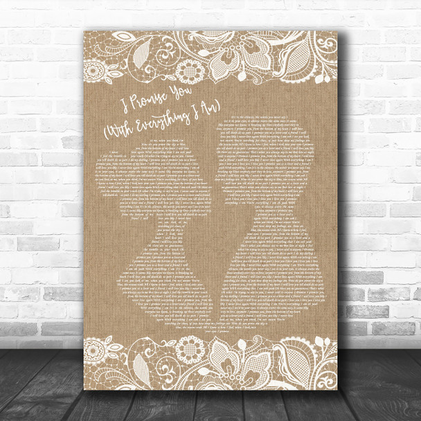 Backstreet Boys I Promise You With Everything I Am Burlap & Lace Song Print