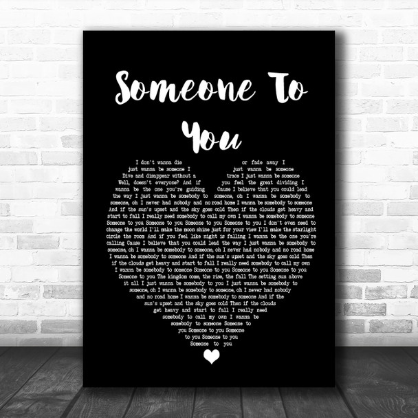 BANNERS Someone To You Black Heart Song Lyric Quote Print