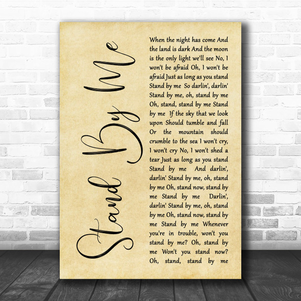 Ben E King Stand By Me Rustic Script Song Lyric Quote Print