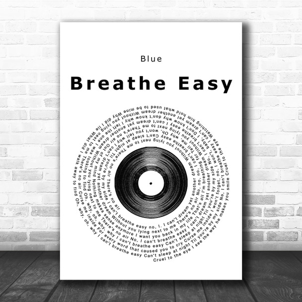 Blue Breathe Easy Vinyl Record Song Lyric Quote Print