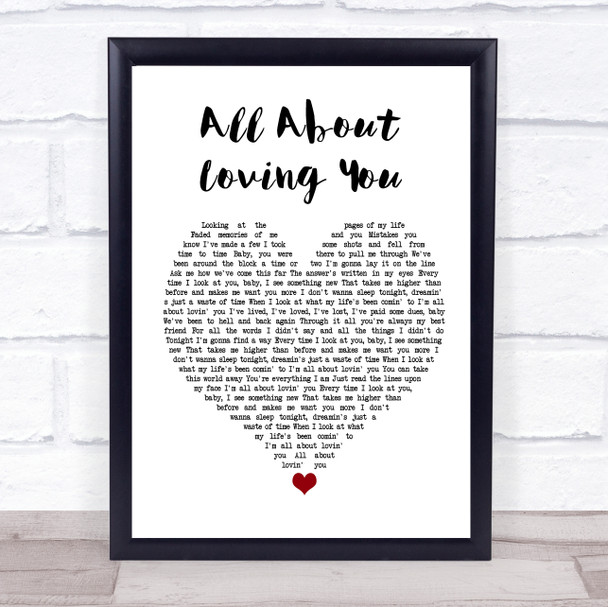 Bon Jovi All About Loving You Heart Song Lyric Quote Print