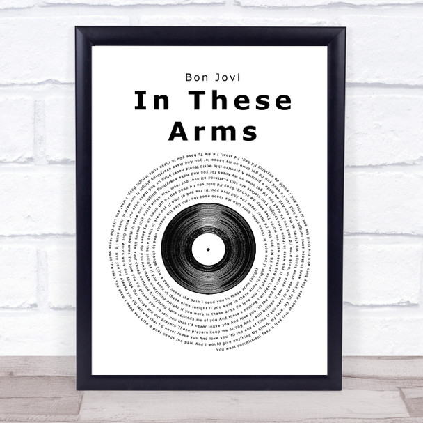 Bon Jovi In These Arms Vinyl Record Song Lyric Quote Print Bon Jovi In These Arms Vinyl Record Song Lyric Quote Print