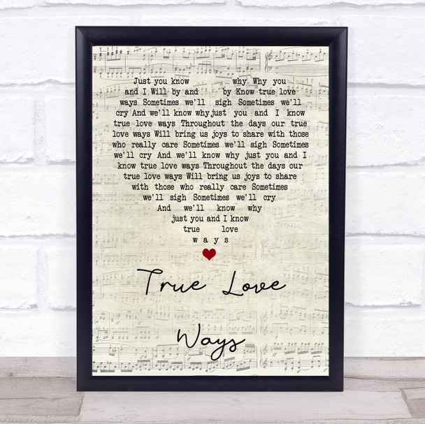 Buddy Holly True Love Ways Script Heart Quote Song Lyric Print