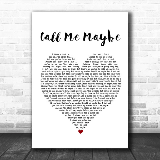 Carly Rae Jepsen Call Me Maybe Heart Song Lyric Quote Print