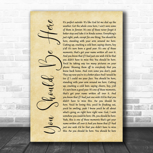 Cole Swindell You Should Be Here Rustic Script Song Lyric Quote Print