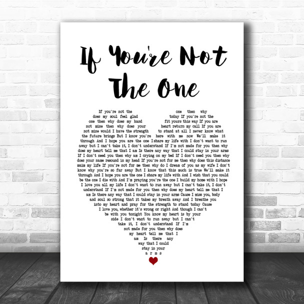 Daniel Bedingfield If You're Not The One Heart Song Lyric Quote Print
