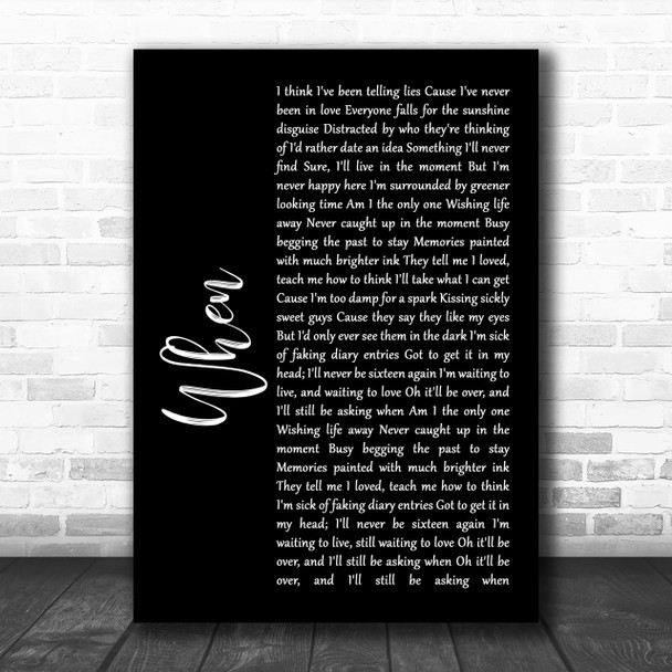 Dodie When Black Script Song Lyric Quote Print