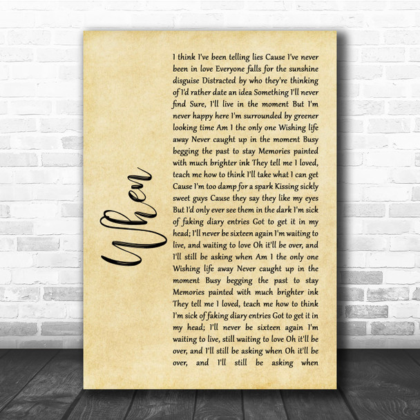 Dodie When Rustic Script Song Lyric Quote Print