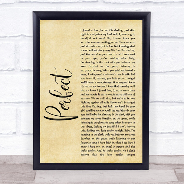 Ed Sheeran & Beyonce Perfect Rustic Script Song Lyric Quote Print