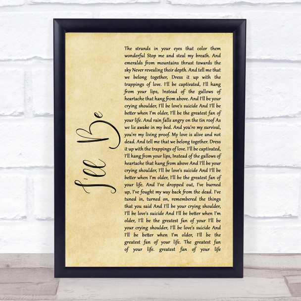 Edwin McCain I'll Be Rustic Script Song Lyric Quote Print