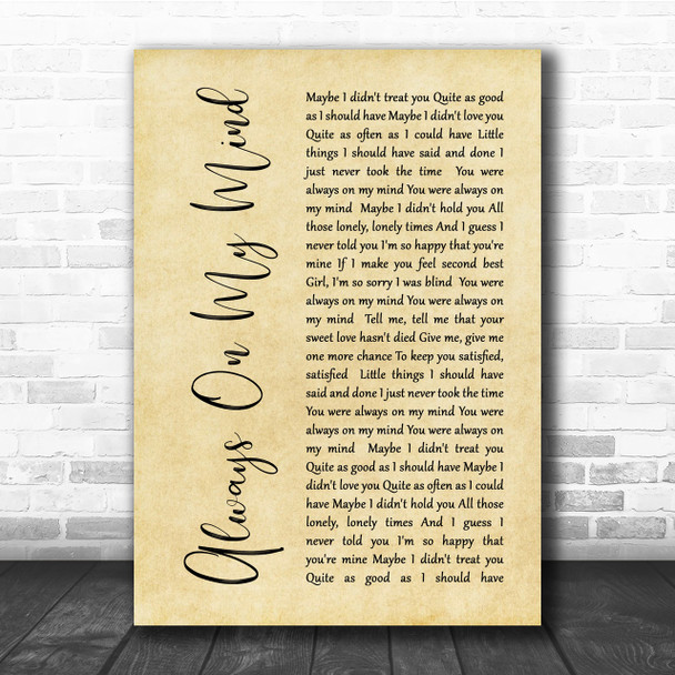 Elvis Presley Always On My Mind Rustic Script Song Lyric Quote Print