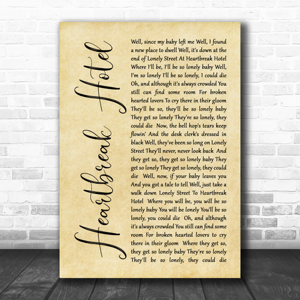 Elvis Presley Heartbreak Hotel Rustic Script Song Lyric Quote Print