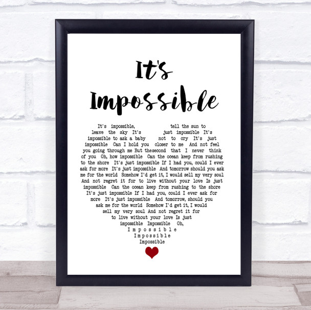 Elvis Presley It's Impossible Heart Song Lyric Quote Print