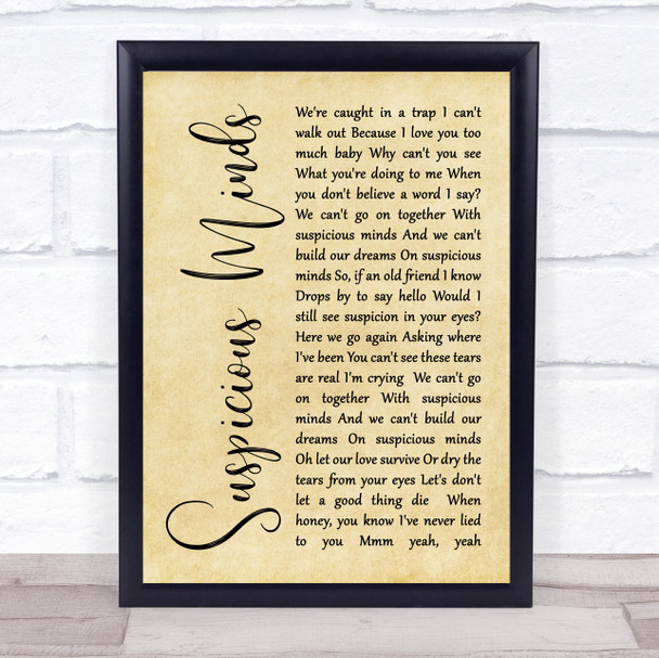 Elvis Presley Suspicious Minds Rustic Script Song Lyric Quote Print