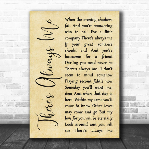 Elvis Presley There's Always Me Rustic Script Song Lyric Quote Print