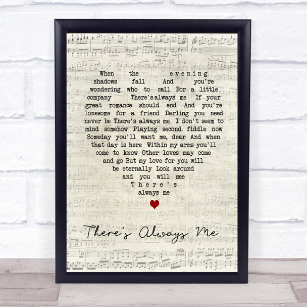 Elvis Presley There's Always Me Script Heart Song Lyric Quote Print