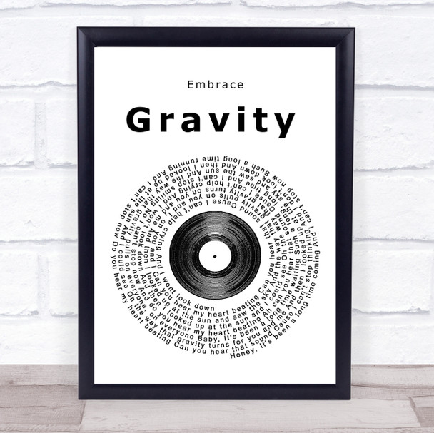 Embrace Gravity Vinyl Record Song Lyric Quote Print