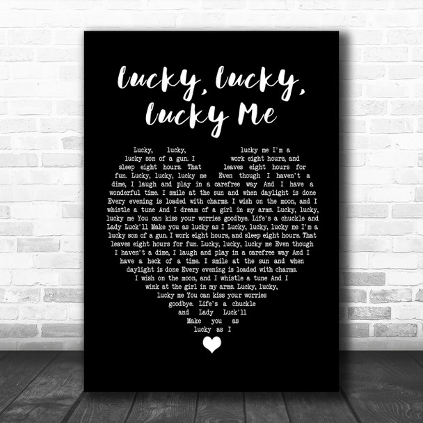 Evelyn Knight Lucky, Lucky, Lucky Me Black Heart Song Lyric Quote Print