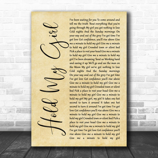 George Ezra Hold My Girl Rustic Script Song Lyric Quote Print