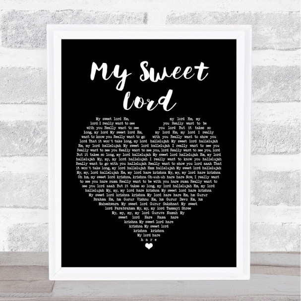 George Harrison My Sweet Lord Black Heart Song Lyric Quote Print