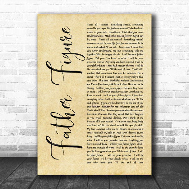 George Michael Father Figure Rustic Script Song Lyric Quote Print